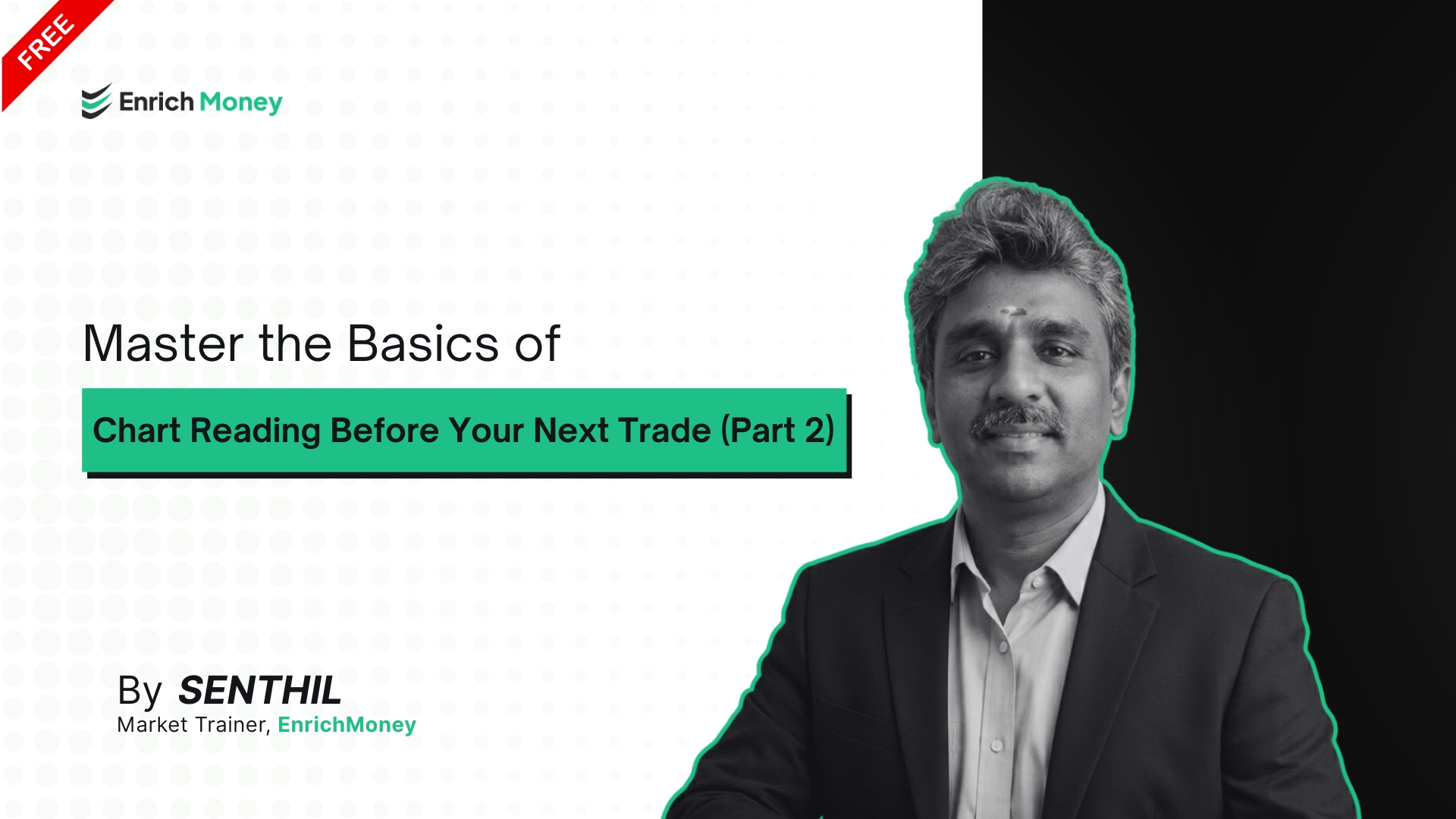 Master the Basics of Chart Reading Before Your Next Trade (Part 2)
